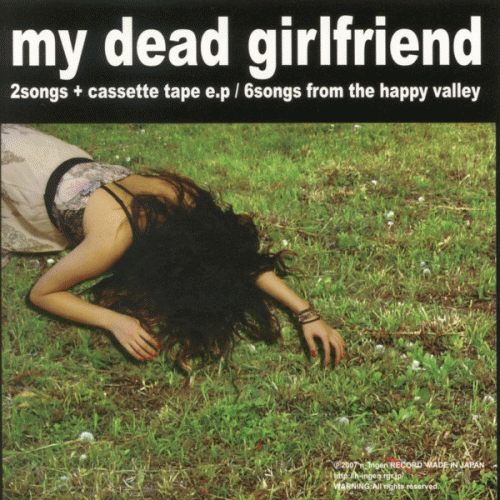 My Dead Girlfriend : 2 Songs + Cassette Tape E.P